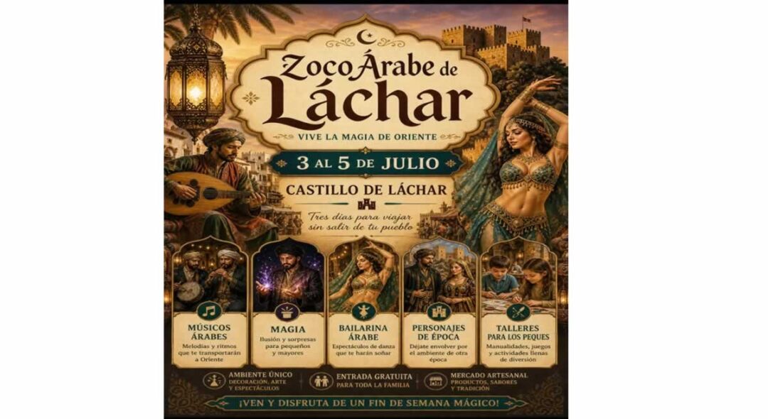 Mercado Árabe de Láchar 2026 (Granada) del 03 al 05 de Julio del 2026