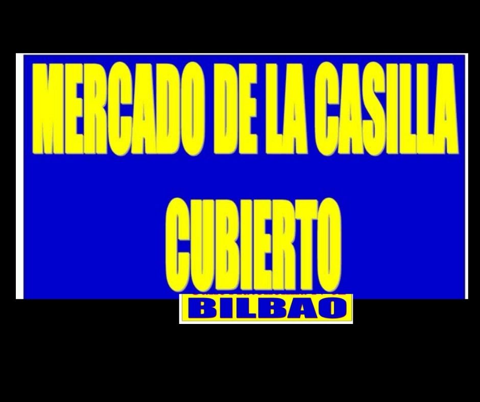 fb Mercado de la Casilla en Bilbao 2026