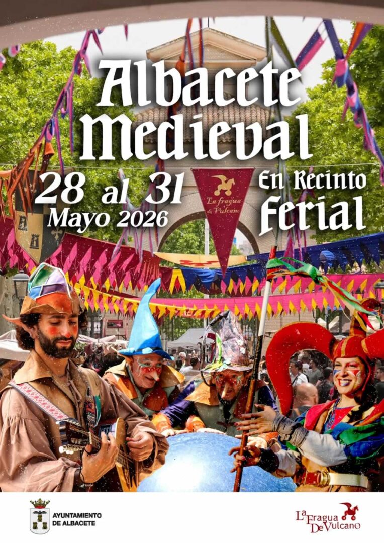 Programación completa del Mercado Medieval de Albacete 2026 (Albacete) 4 Cartel del Mercado Medieval de Albacete del 28 al 31 de mayo en el Recinto Ferial con animación y espectáculos