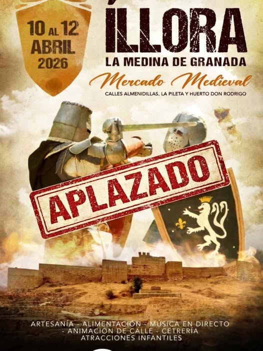 ⚠️ APLAZADO ⚠️ El Mercado Medieval de Íllora, previsto del 10 al 12 de abril, queda aplazado debido a la previsión de lluvias para este fin de semana 🌧️