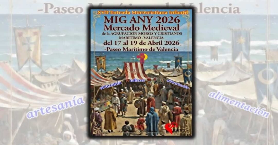 1200 Feria Medieval Playa Las Arenas Valencia 2026 17 al 19 de Abril