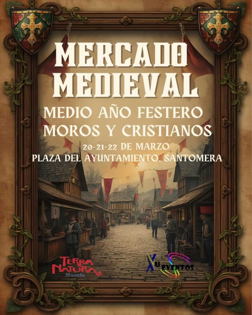 Cartel Mercado Medieval de Santomera en la Plaza del Ayuntamiento
