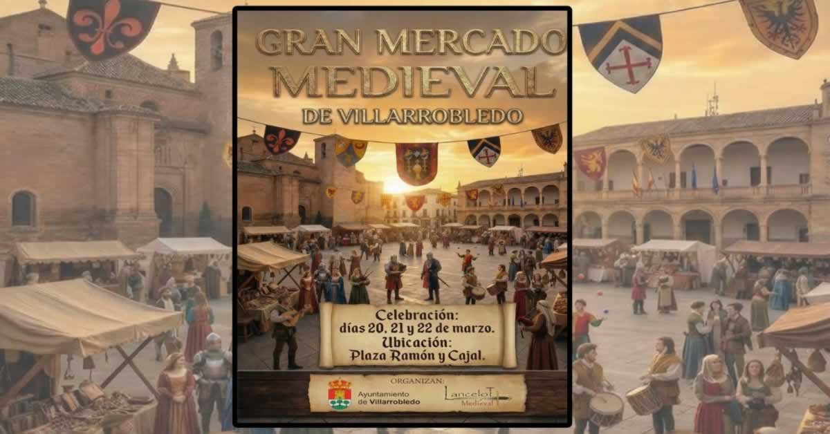 Gran Mercado Medieval de Villarrobledo 2026 (Albacete) 4 Mercado Medieval de Villarrobledo / 1200