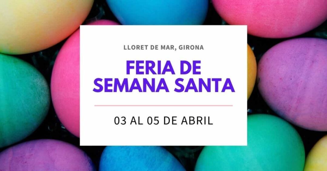 Feria de Semana Santa en Lloret de Mar 1200