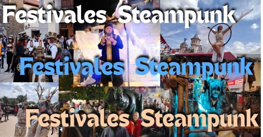 ¿Qué es el Steampunk y donde hay Festivales Steampunk? 1200