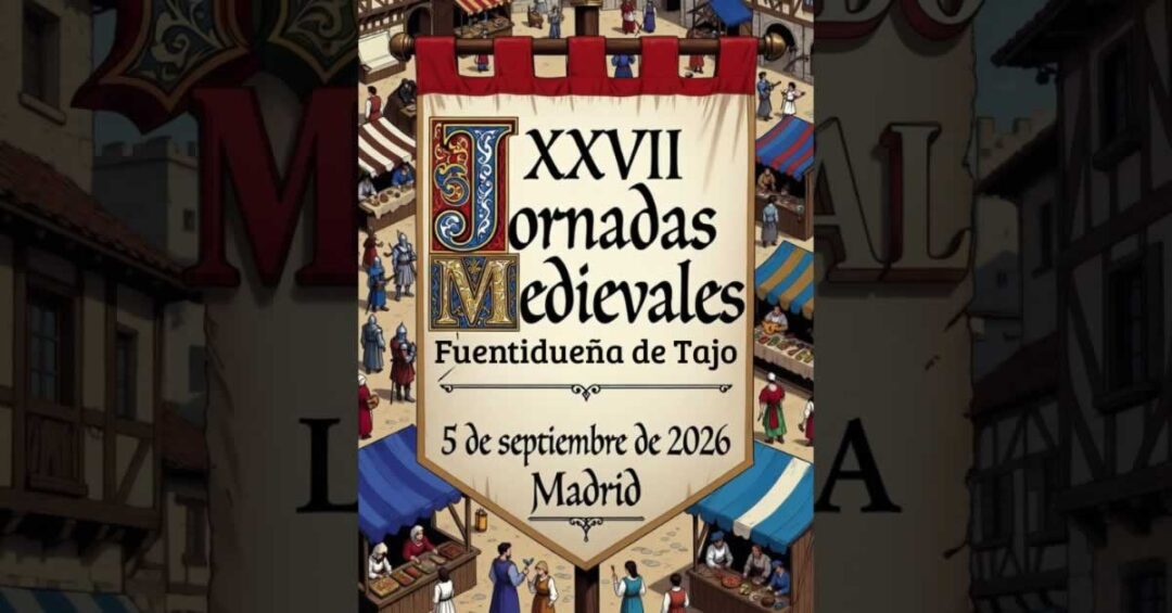 XXVII Jornadas Medievales Fuentidueña de Tajo 2026 (Madrid) 1200