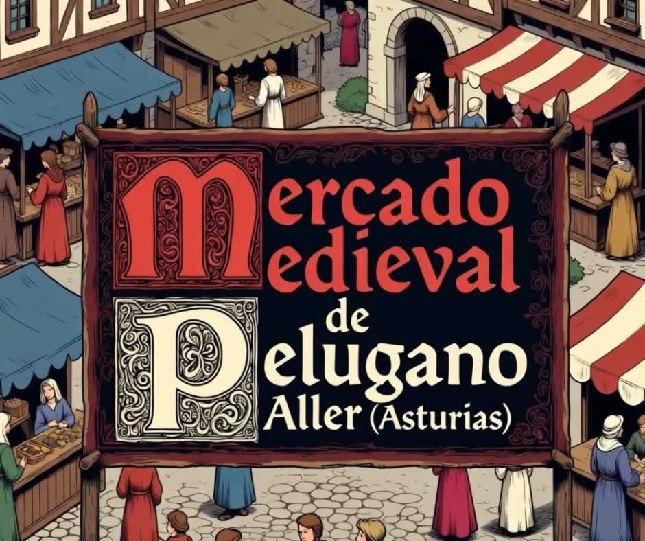 Mercado Medieval de Pelúgano / Aller 2026 (Asturias)
