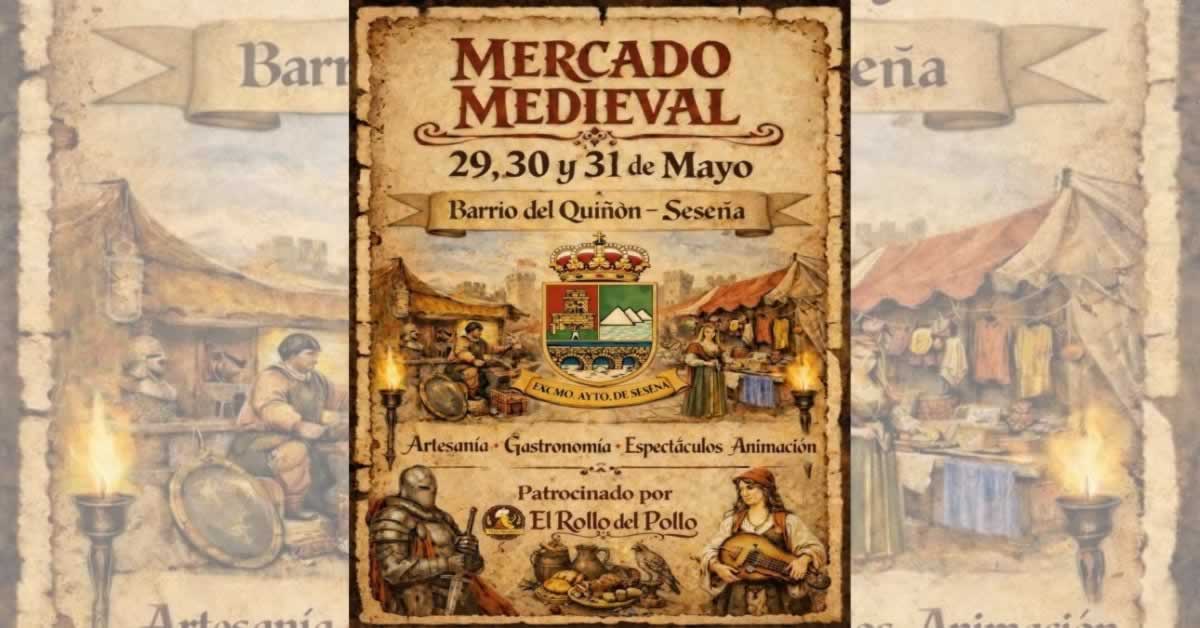 Mercado Medieval de Seseña – Barrio del Quiñón 2026 Toledo 1200