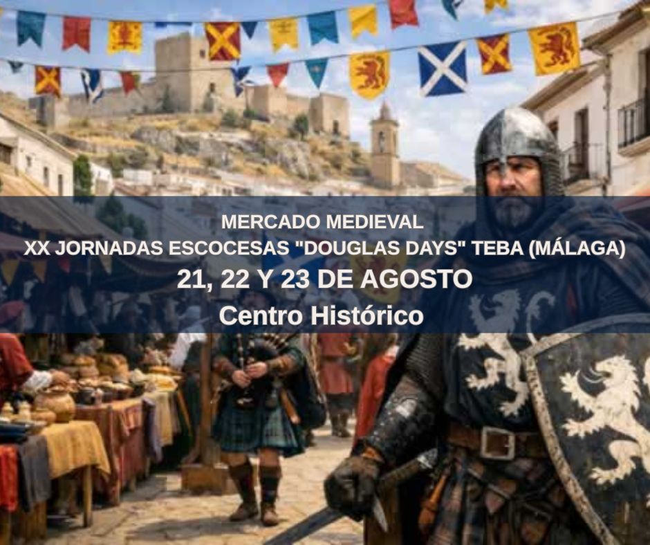 Mercado Medieval – XX Jornadas Escocesas “Douglas Days” 2026 en Teba fb