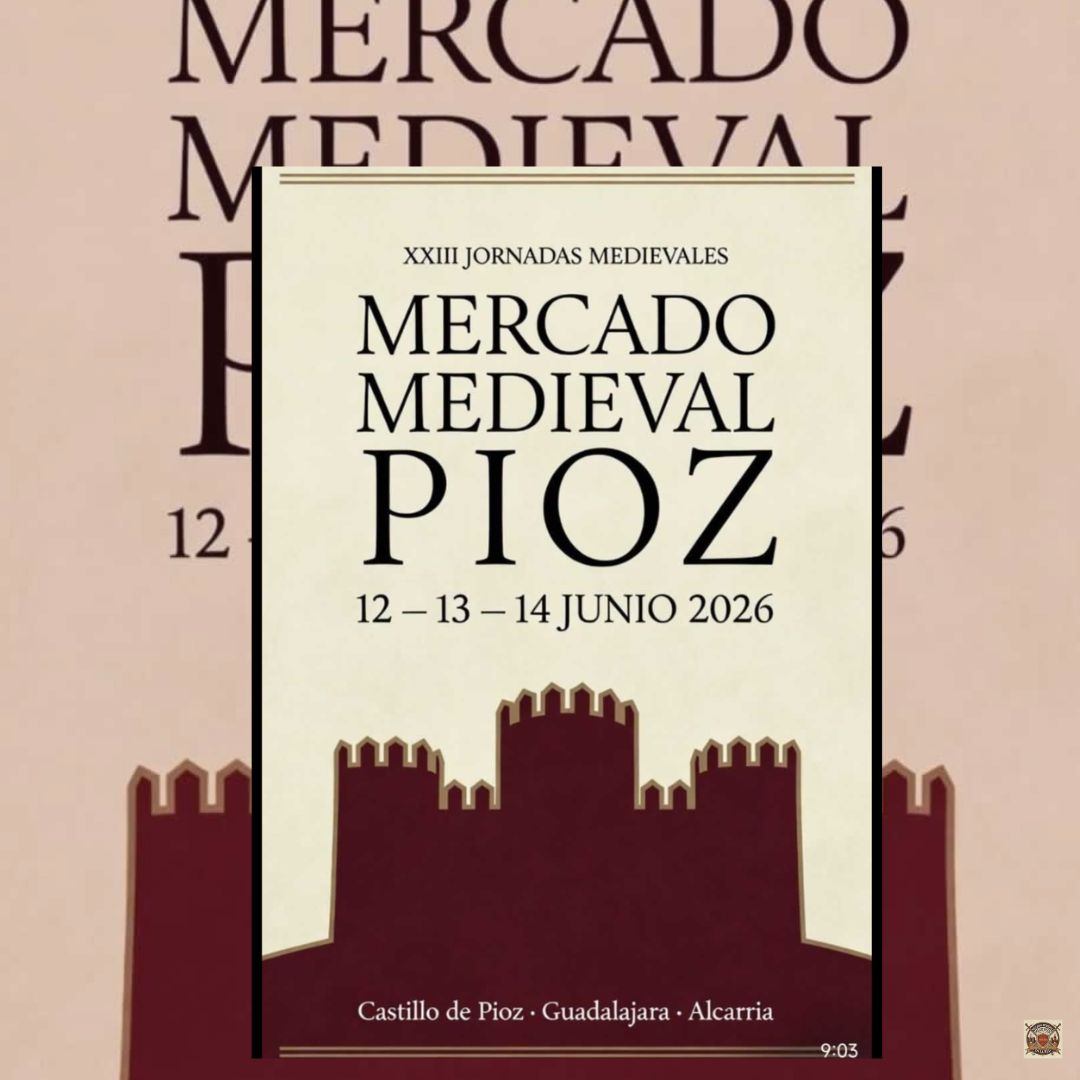 Mercado Medieval de Pioz / 12 al 14 de Junio 2026 (Guadalajara)