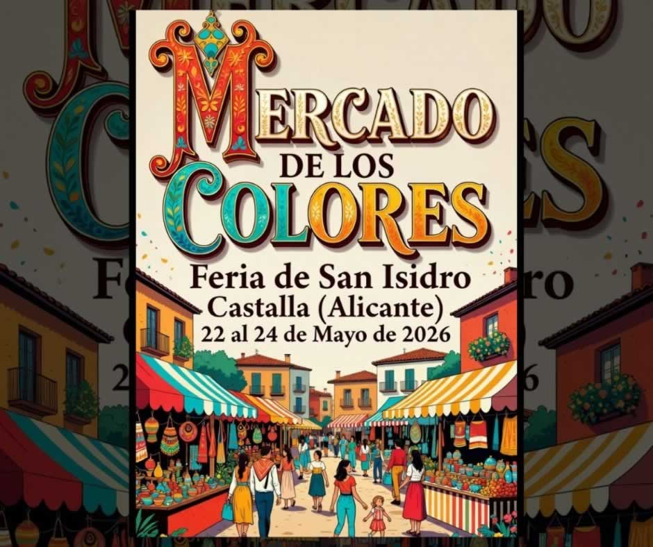 Cartel del Mercado de los Colores en la Feria de San Isidro de Castalla 2026, del 22 al 24 de mayo, con ambiente familiar, actividades infantiles y puestos de artesanía.