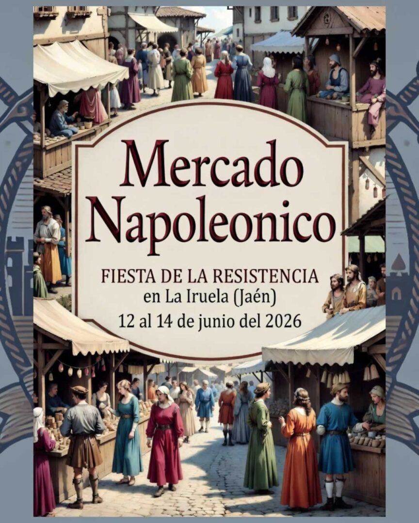 Fiesta de la Resistencia con mercado napoleónico en La Iruela (Jaén), puestos de artesanía, ambientación histórica y animación en junio de 2026. 1350
