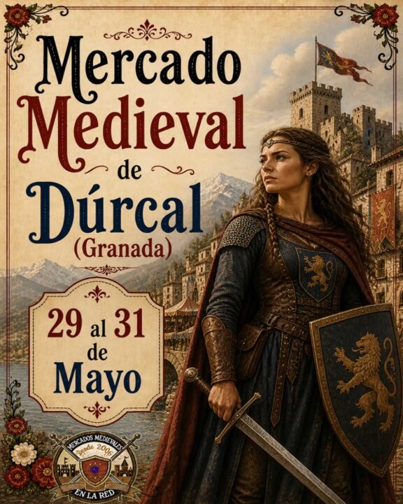 Mercado Medieval de Dúrcal 2026 - Artesanía, Alimentación, animación y espectáculos