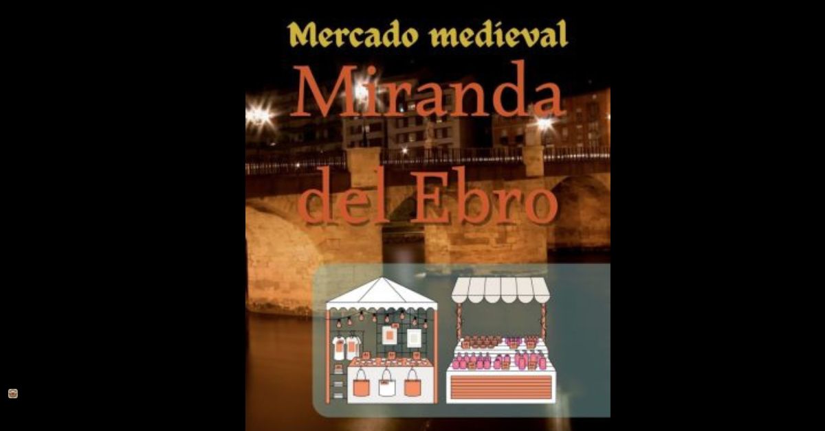 Convocatoria abierta Mercado Medieval Miranda de Ebro 2026 (Burgos) 1 Mercado Medieval Miranda de Ebro 2026 (Burgos) 1200