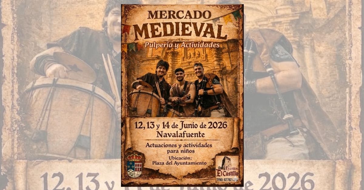 Mercado Medieval de Navalafuente, comunidad de Madrid 2026 - Junio 2026
