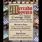 Mercado Goyesco de Camargo – Recreación En Honor De Pedro Velarde, Cantabria 2026 49 Se abre el plazo de inscripción para participar en el 🏰Mercado Goyesco de Camargo 2026 (Cantabria) 📜 Inscripciones abiertas, que se celebrará del 30 de abril al 3 de mayo en Muriedas, dentro del municipio de Camargo.