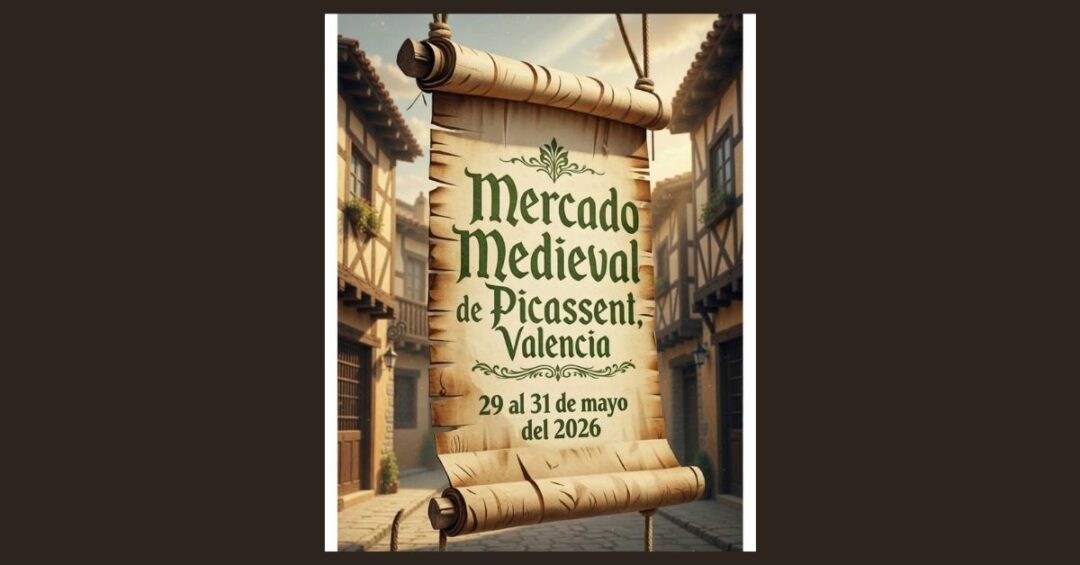 Mercado Medieval de Picassent del 29 al 31 de mayo