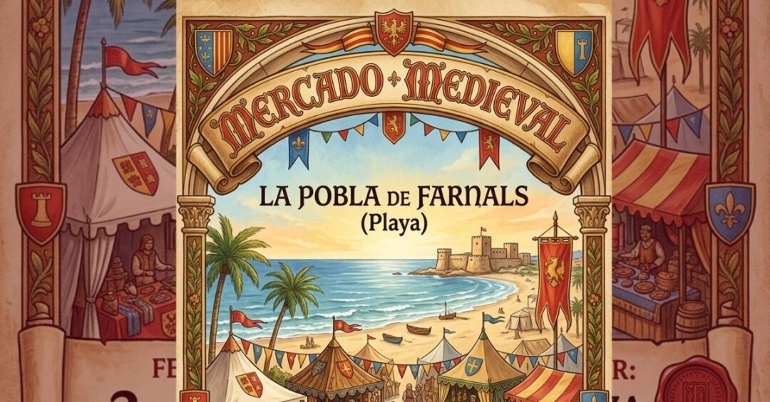 Mercado Medieval en La Pobla de Farnals 2026 (Valencia) Julio del 2026