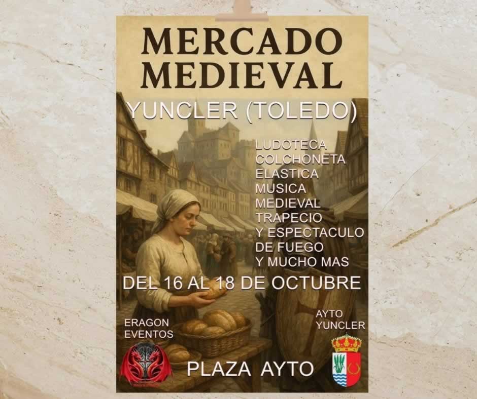 Evento 2026 : Mercado Medieval en Yuncler , Toledo del 16 al 18 de Octubre del 2026