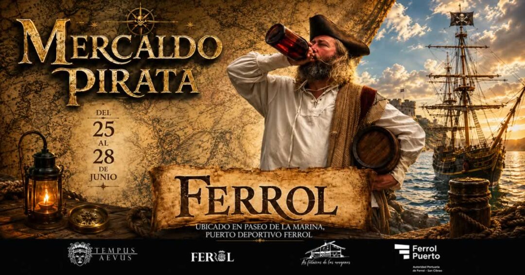 1200- 🎪 Mercado Pirata en Ferrol 2026 (La Coruña)