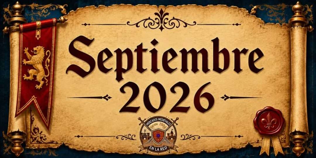 Septiembre de 2026 Ferias y Mercados Medievales