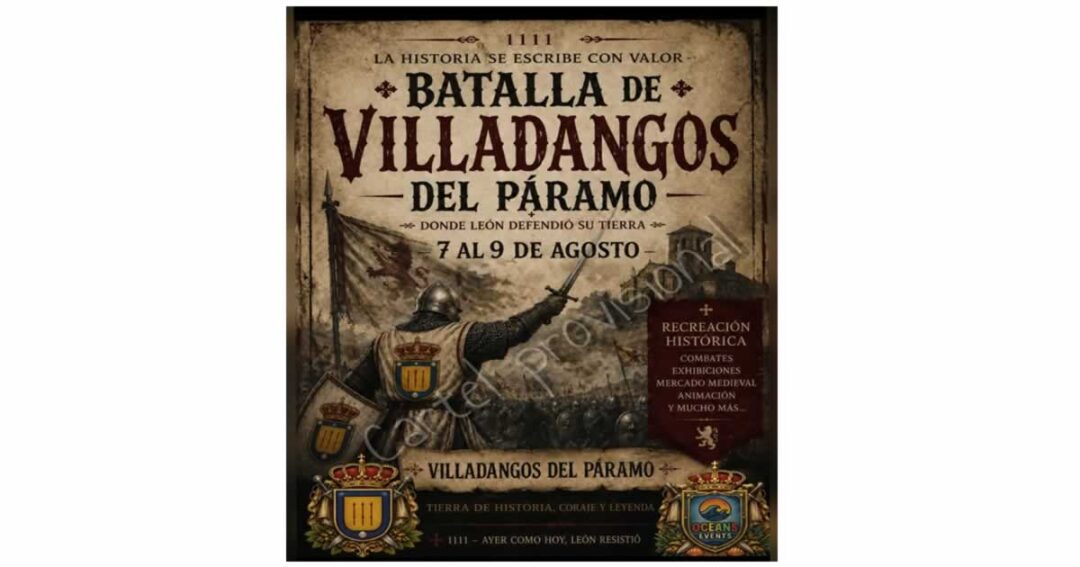 Mercado medieval La Batalla de Villadangos del Páramo, Leon en AGosto del 2026