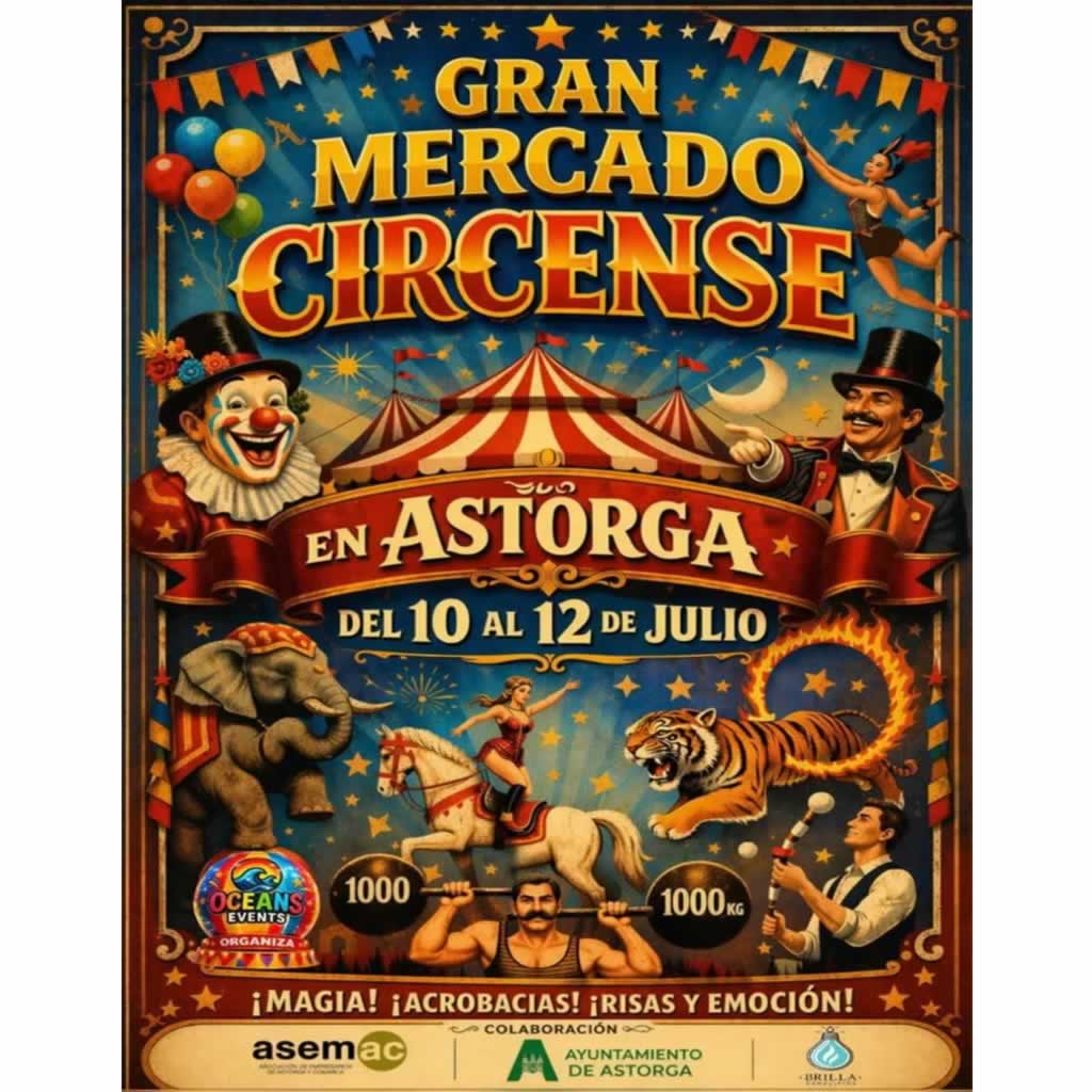 Imagen destacada del Mercado Circense en Astorga 2026 (León) Nuevo !