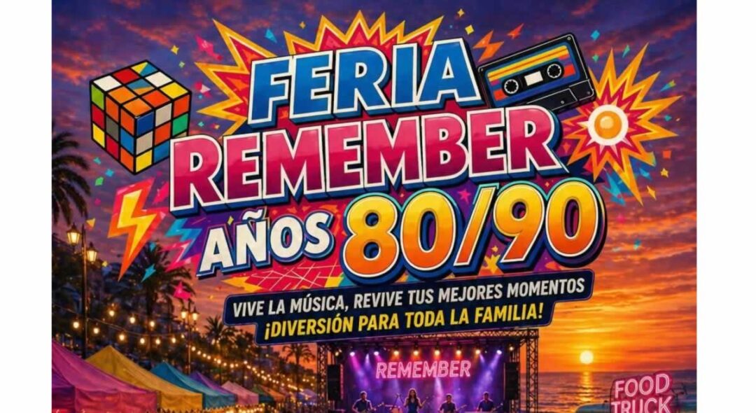 Feria Remember años 80/90 en Piles 2026 (Valencia). 31/07/26 al 02/08/26