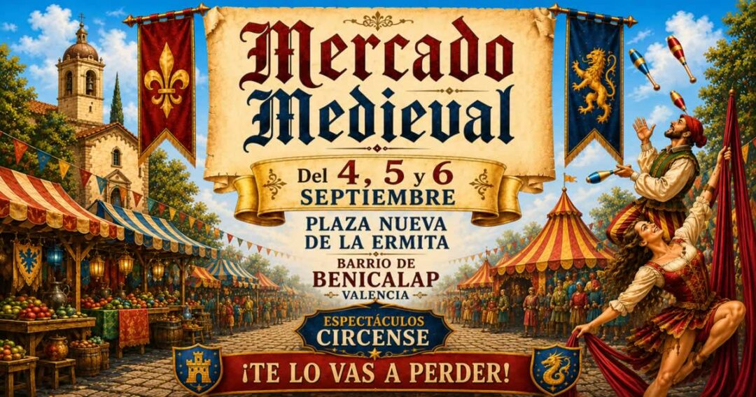 Mercado Medieval de Benicalap 2026 (Valencia)