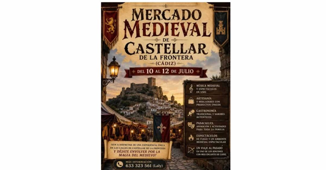 Mercado Medieval de Castellar de la Frontera del 10 al 12 de Julio del 2026