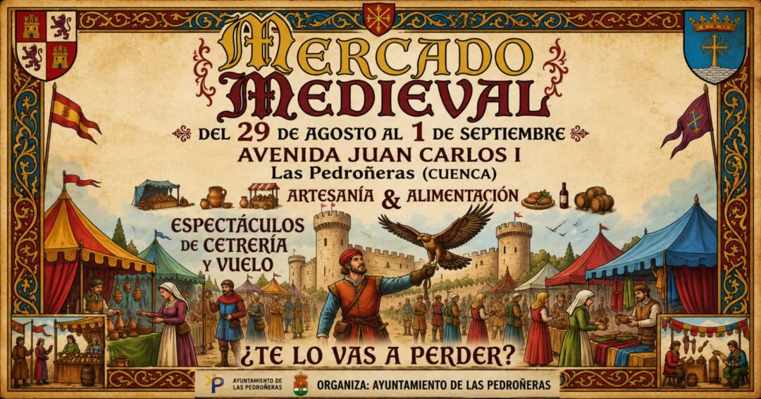 Mercado Medieval en Las Pedroñeras, Cuenca 2026