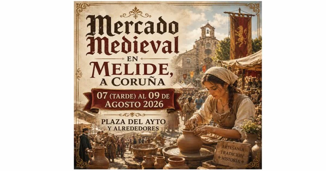 Mercado Medieval en Melide 2026 (La Coruña)