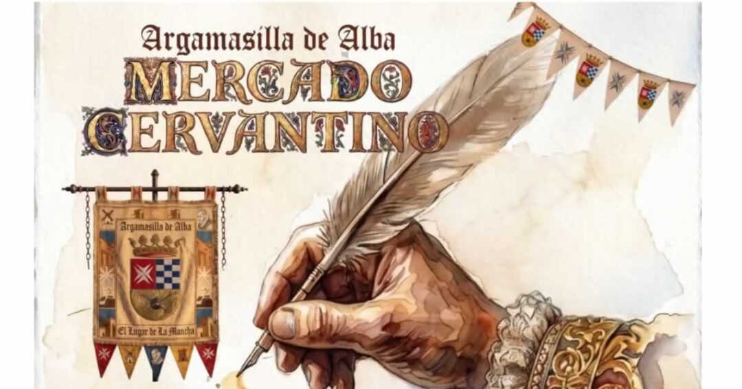 Mercado Cervantino de Argamasilla de Alba 2026 (Ciudad Real) 9 Cervantino de Argamasilla de Alba 2026 (Ciudad Real) con artesanía y complementos, alimentación y gastronomía, animación, espectáculos