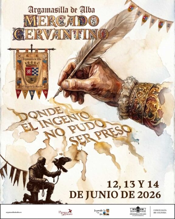 Mercado Cervantino de Argamasilla de Alba 2026 (Ciudad Real) 4 Cartel Mercado Cervantino en Argamasilla de Alba 2026 (Ciudad Real) con artesanía y complementos, alimentación y gastronomía, animación, espectáculos