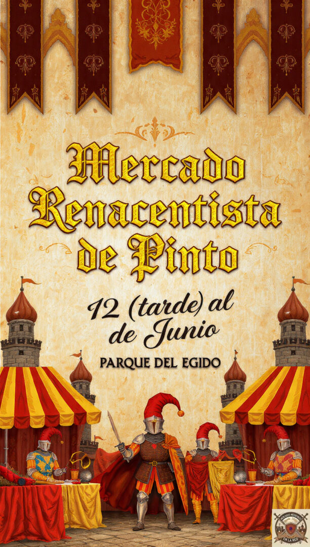 El Renacimiento llega Pinto con su Mercado Renacentista de Pinto en el mes de Junio del 2026