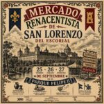 Mercado Renacentista San Lorenzo de El Escorial 2026 (Madrid)