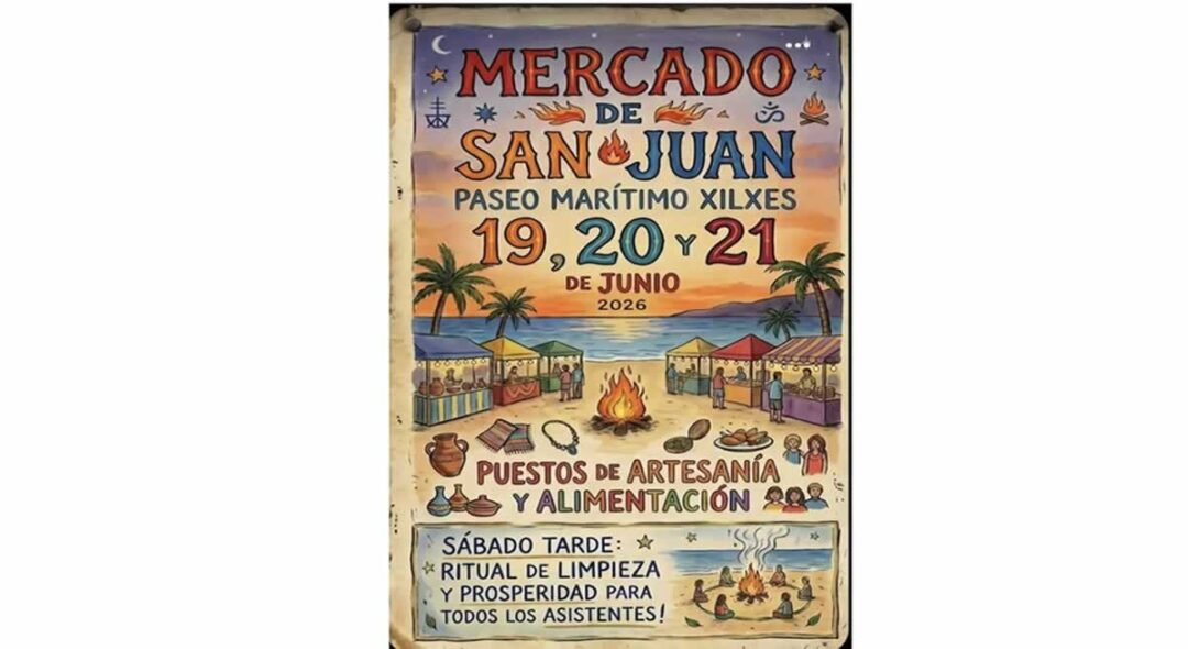 Mercado de San Juan en Chilches / Xilxes, Castellón 2026 🔥 Los días 19, 20 y 21 de Junio del 2026