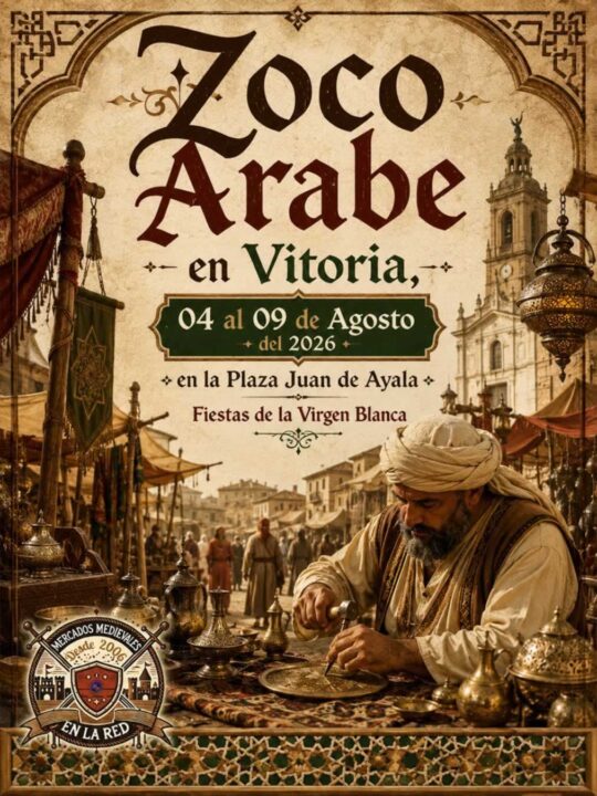 Zoco árabe en Vitoria - Gasteiz 2026 (Álava) - Fiestas de la Virgen Blanca 4 Cartel no oficial del Zoco árabe en Vitoria - Gasteiz
