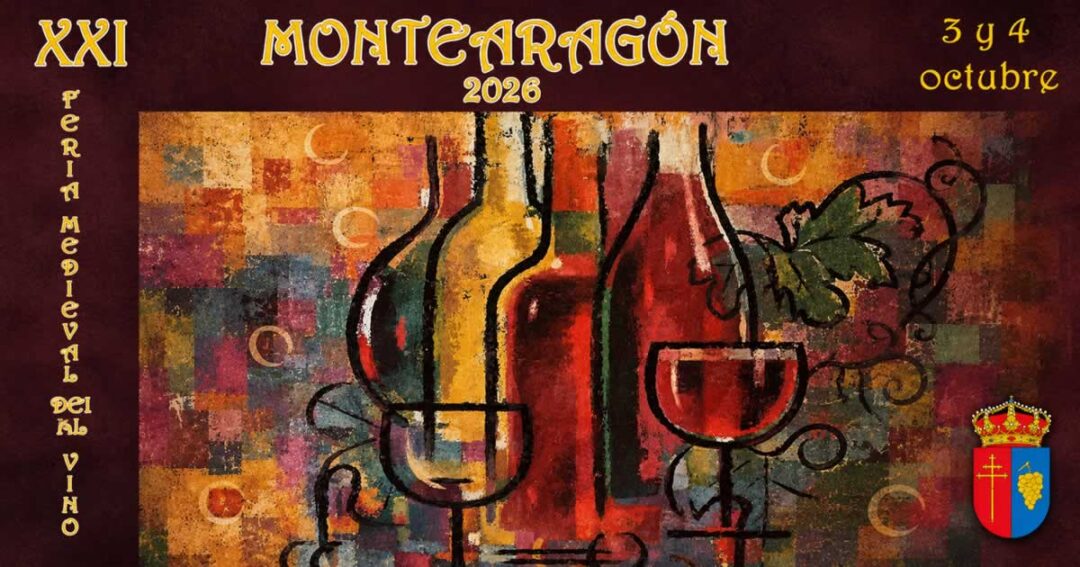 XXI Feria Medieval del Vino de Montearagón 2026