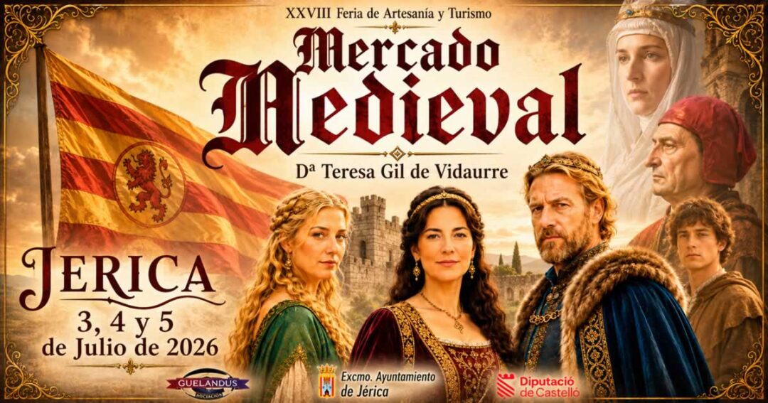 Mercado Medieval de Jérica 'Dª Teresa Gil de Vidaurre' (Castellón) 3 medieval jerica 2026 1200