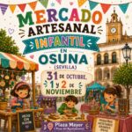 1024 Mercado Artesanal Infantil de Osuna 2026 (Sevilla)