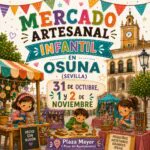 1024 Mercado Artesanal Infantil de Osuna 2026 (Sevilla)