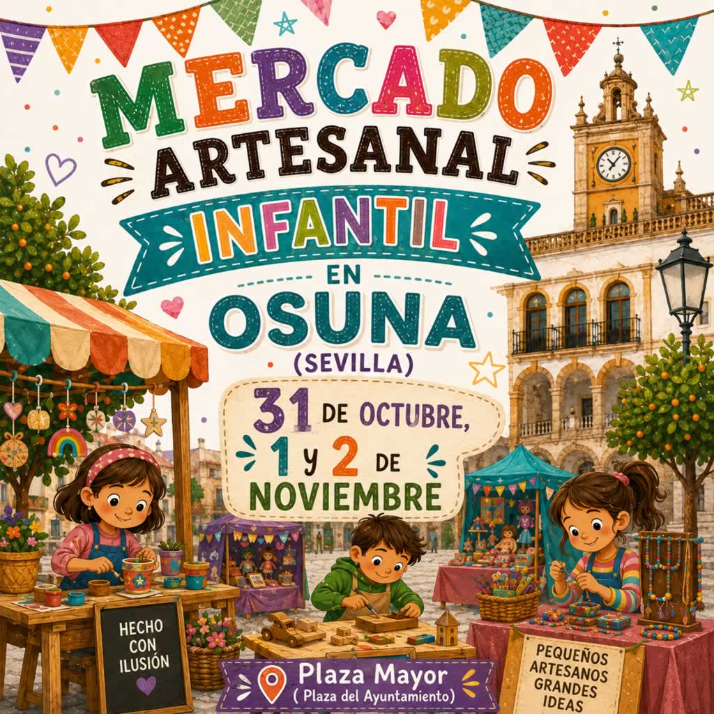 1024 Mercado Artesanal Infantil de Osuna 2026 (Sevilla)