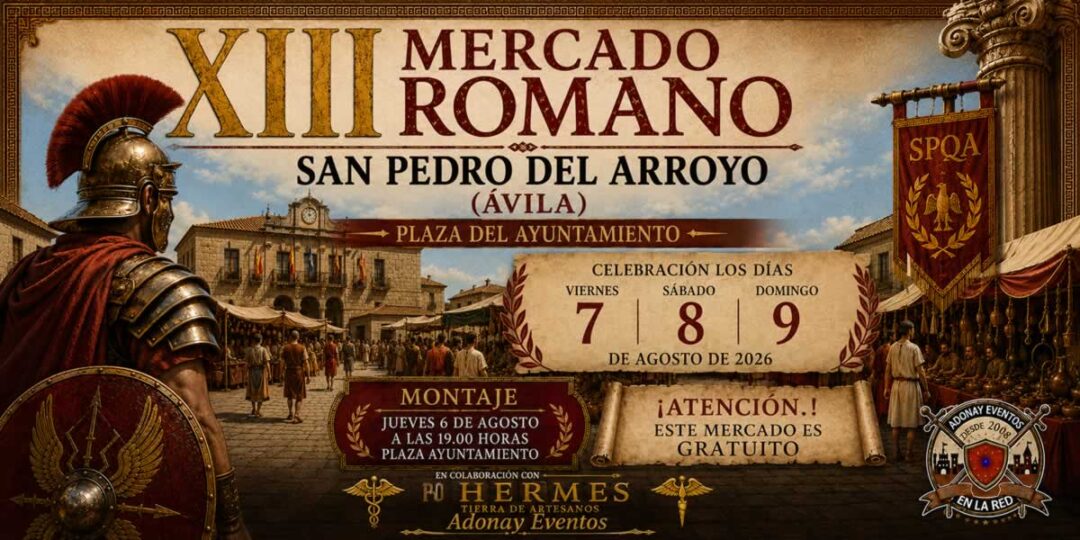 Mercado Romano de San Pedro del Arroyo 2026 | XIII Mercado Romano en Ávila del 7 al 9 de agosto 6 Mercado Romano de San Pedro del Arroyo 2026 | XIII Mercado Romano en Ávila del 7 al 9 de agosto