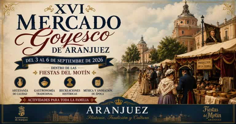 XVI Mercado Goyesco de Aranjuez 2026 (Madrid) 4 Mercado Goyesco de Aranjuez 2026
