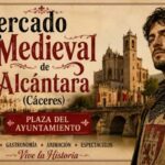 Mercado Medieval de Alcántara (Cáceres) 2026