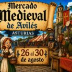 Mercado Medieval de Avilés 2026: el Mercado de Alcabala regresa del 26 al 30 de agosto