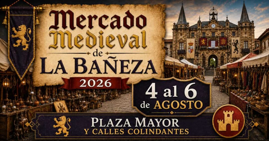 Mercado Medieval de La Bañeza 2026 (León)