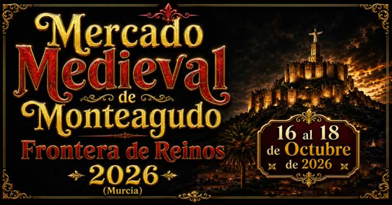 Mercado Medieval de Monteagudo – Frontera de Reinos 2026 (Murcia) https://demercadosmedievales.info/mercadomedieval/medieval-de-monteagudo/