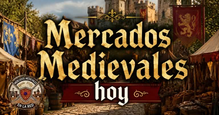 Mercados Medievales hoy